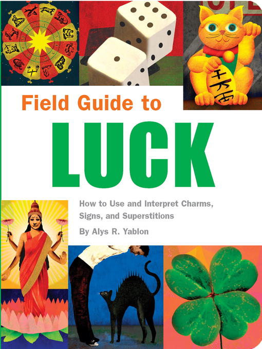 Title details for Field Guide to Luck by Alys R. Yablon - Available